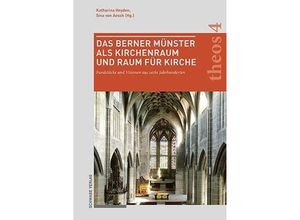 9783796548512 - Das Berner Münster als Kirchenraum und Raum für Kirche Gebunden