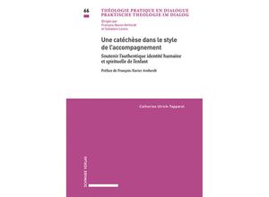 9783796549625 - Une catéchèse dans le style de laccompagnement - Catherine Ulrich-Tapparel Kartoniert (TB)