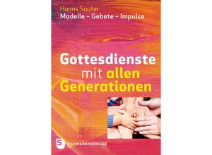 9783796617515 - Gottesdienste mit allen Generationen - Hanns Sauter Kartoniert (TB)