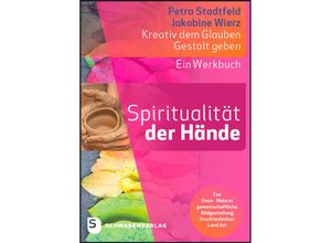 9783796618154 - Spiritualität der Hände - Petra Stadtfeld Jakobine Wierz Kartoniert (TB)