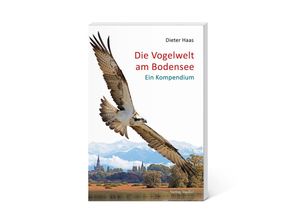 9783797707598 - Die Vogelwelt am Bodensee - Dieter Haas Kartoniert (TB)