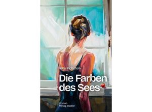 9783797707857 - Die Farben des Sees - Rike Richstein Gebunden