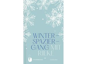 9783799515665 - Winterspaziergang mit Rilke Gebunden