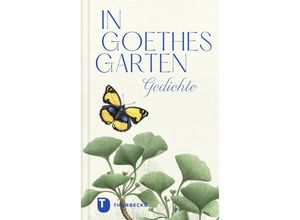 9783799520386 - In Goethes Garten Gebunden