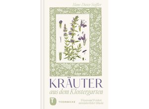 9783799520607 - Kräuter aus dem Klostergarten - Hans-Dieter Stoffler Gebunden