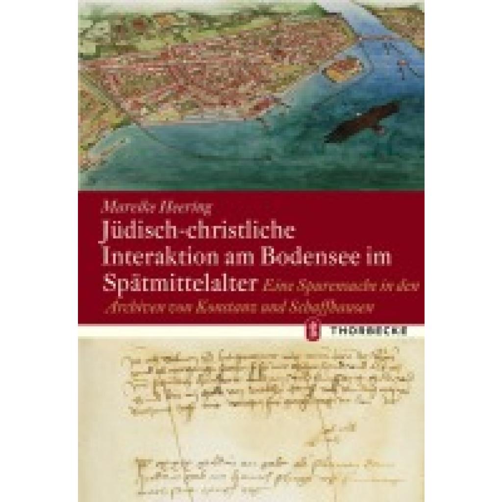 9783799568517 - Heering Mareike Jüdisch-christliche Interaktion am Bodensee im Spätmittelalter