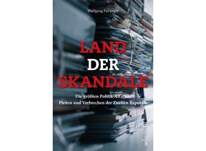 9783800077205 - Land der Skandale - Wolfgang Fürweger Gebunden