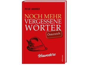 9783800078493 - Noch mehr vergessene Wörter - Peter Ahorner Gebunden