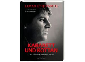 9783800078509 - Lukas Resetarits - Kabarett und Kottan - Lukas Resetarits Fritz Schindlecker Gebunden