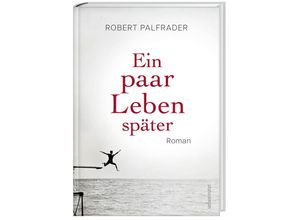 9783800078585 - Ein paar Leben später - Robert Palfrader Gebunden