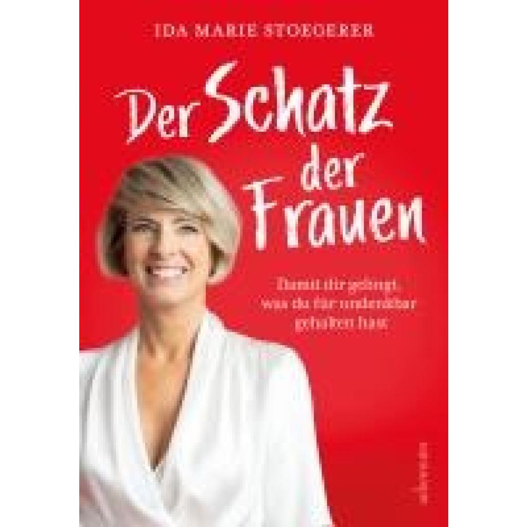 9783800078639 - Stoegerer Ida Marie Der Schatz der Frauen