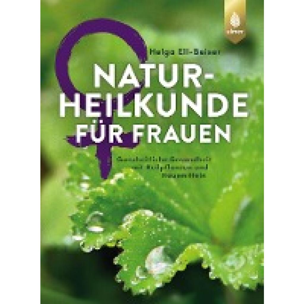 9783800108596 - Ell-Beiser Helga Naturheilkunde für Frauen