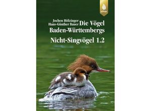 9783800131686 - Die Vögel Baden-Württembergs Bd2 1 Nicht-Singvögel Gebunden