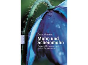 9783800139217 - Mohn und Scheinmohn - Fritz Köhlein Gebunden