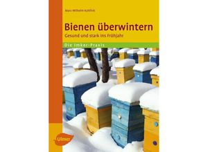 9783800183340 - Bienen überwintern - Marc-Wilhelm Kohfink Kartoniert (TB)