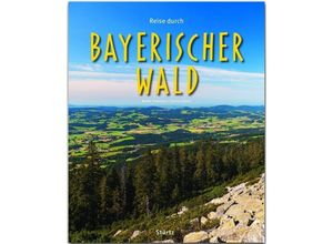 9783800342969 - Reise durch Bayerischer Wald - Martin Siepmann Gunnar Strunz Gebunden