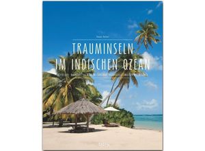 9783800348152 - Trauminseln im Indischen Ozean - Thomas Haltner Gebunden