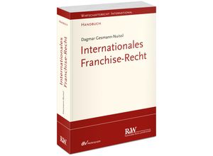 9783800500079 - Wirtschaftsrecht international   Internationales Franchise-Recht - Dagmar Gesmann-Nuissl Kartoniert (TB)