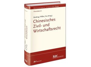 9783800515851 - Wirtschaftsrecht international   Handbuch zum chinesischen Zivil- und Wirtschaftsrecht - Jörg Binding Lan Xu Knut B Pißler Gebunden