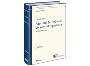 9783800516889 - Bau und Betrieb von Versammlungsstätten Kommentar - Volker Löhr Gerd Gröger Gebunden