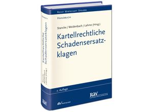 9783800517138 - Recht Wirtschaft Steuern - Handbuch   Kartellrechtliche Schadensersatzklagen - Fabian Stancke Georg Weidenbach Rüdiger Lahme Gebunden