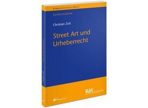 9783800518289 - Kommunikation & Recht   Street Art und Urheberrecht - Christian Zott Kartoniert (TB)