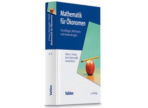 9783800636631 - Mathematik für Ökonomen - Alpha C Chiang Kevin Wainwright Harald Nitsch Kartoniert (TB)