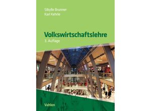 9783800647699 - Volkswirtschaftslehre - Sibylle Brunner Karl Kehrle Gebunden