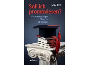 9783800651634 - Soll ich promovieren? - Silke Hell Kartoniert (TB)