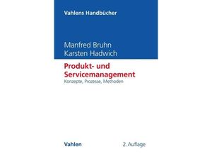 9783800653591 - Vahlens Handbücher der Wirtschafts- und Sozialwissenschaften   Produkt- und Servicemanagement - Manfred Bruhn Karsten Hadwich Gebunden