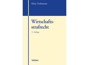 9783800654307 - Wirtschaftsstrafrecht - Klaus Tiedemann Kartoniert (TB)