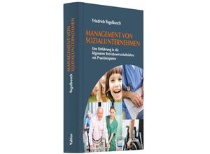 9783800654765 - Management von Sozialunternehmen - Friedrich Vogelbusch Kartoniert (TB)