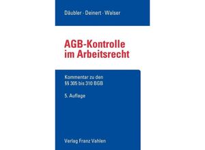 9783800664917 - AGB-Kontrolle im Arbeitsrecht - Wolfgang Däubler Olaf Deinert Manfred Walser Gebunden