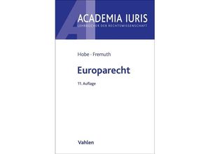 9783800667253 - Europarecht - Stephan Hobe Michael Lysander Fremuth Kartoniert (TB)