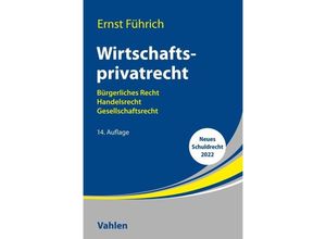 9783800667925 - Wirtschaftsprivatrecht - Ernst Führich Kartoniert (TB)