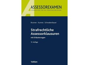 9783800668816 - Strafrechtliche Assessorklausuren - Raimund Brunner Christian Kunnes Peter Schwabenbauer Kartoniert (TB)