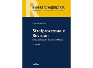 9783800670543 - Strafprozessuale Revision - Norbert Mutzbauer Leander Brößler Christian Kunnes Kartoniert (TB)