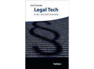 9783800671830 - Legal Tech - Paul T Schrader Kartoniert (TB)