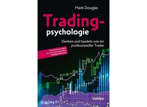 9783800671878 - Tradingpsychologie - Mark Douglas Kartoniert (TB)