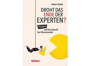 9783800672394 - Droht das Ende der Experten? - Stefan Holtel Kartoniert (TB)