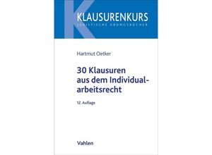 9783800672516 - 30 Klausuren aus dem Individualarbeitsrecht - Hartmut Oetker Kartoniert (TB)