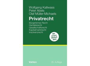 9783800672653 - Privatrecht - Wolfgang Kallwass Peter Abels Olaf Müller-Michaels Gebunden