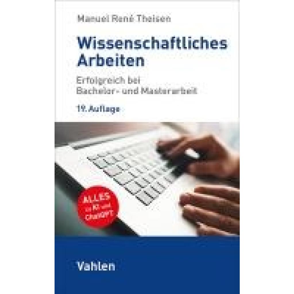 9783800674725 - Theisen Manuel René Wissenschaftliches Arbeiten 9783800674725 - Theisen Manuel René Wissenschaftliches Arbeiten