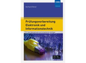 9783800744060 - Prüfungsvorbereitung Elektronik und Informationstechnik m DVD-ROM - Gerhard Ebner Kartoniert (TB)