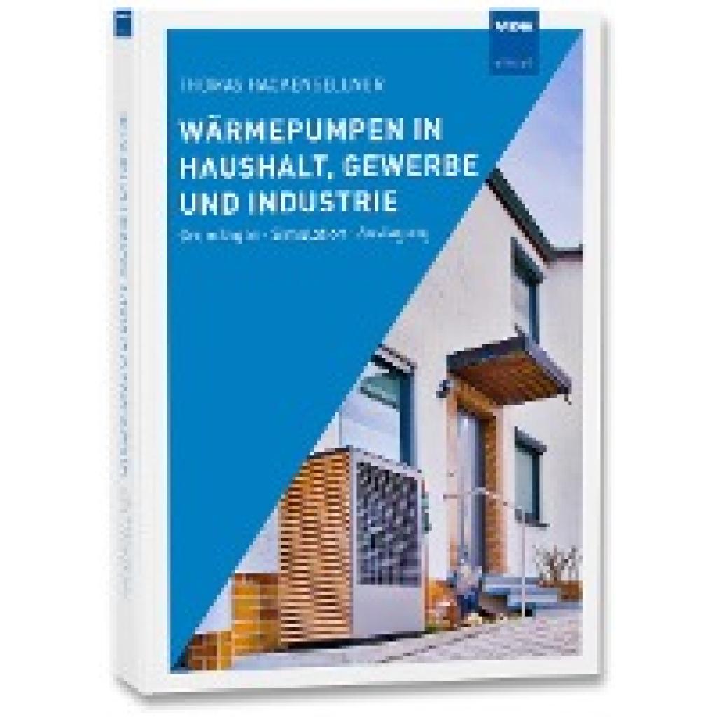 9783800757961 - Hackensellner Thomas Wärmepumpen in Haushalt Gewerbe und Industrie