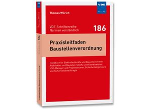 9783800760107 - Praxisleitfaden Baustellenverordnung - Thomas Wilrich Kartoniert (TB)