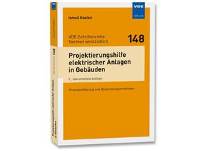 9783800762224 - Projektierungshilfe elektrischer Anlagen in Gebäuden - Ismail Kasikci Kartoniert (TB)