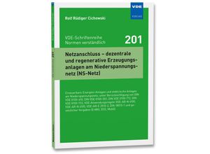 9783800762460 - Netzanschluss - dezentrale und regenerative Erzeugungsanlagen am Niederspannungsnetz (NS-Netz) - Rolf Rüdiger Cichowski Kartoniert (TB)