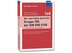 9783800763658 - Der rote Faden durch die Gruppe 700 der DIN VDE 0100 - Rolf Rüdiger Cichowski Kartoniert (TB)