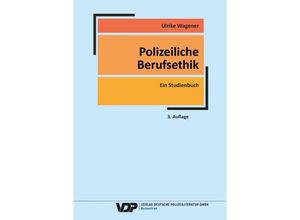 9783801109233 - Polizeiliche Berufsethik - Ulrike Wagener Kartoniert (TB)